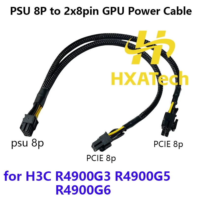 HXATech - High Quality PSU 8P to 2x8Pin PCI-E Graphic Card Powre Cord for H3C R4900G3 R4900G5 R4900G6 and A5000 K80 L40