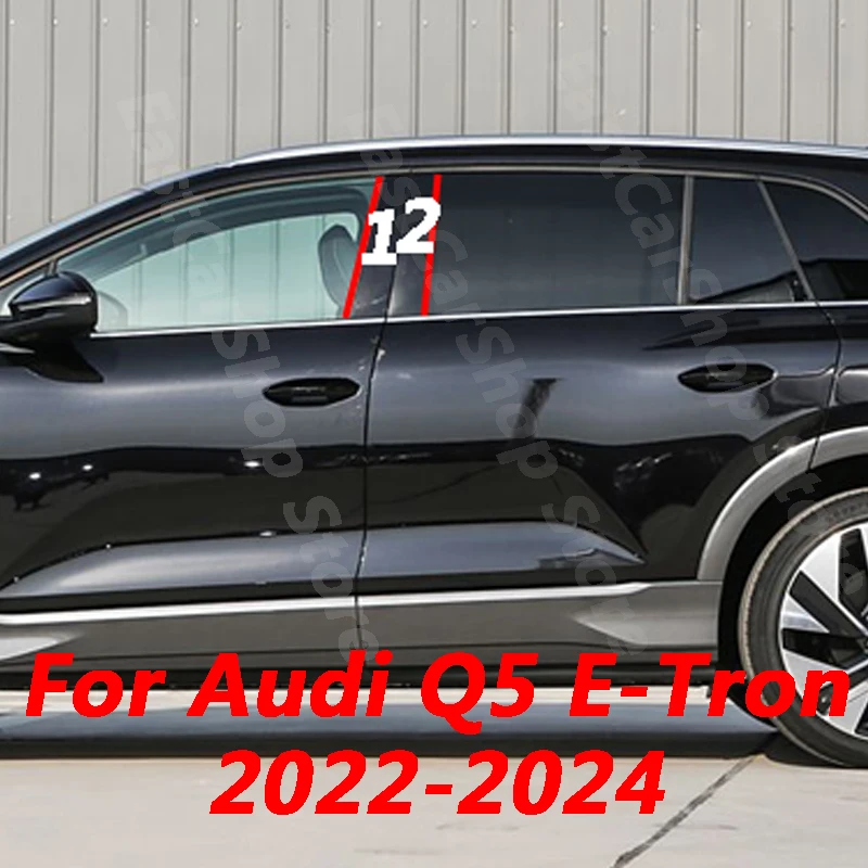 

For Audi Q5 E-tron 2022-2025 Car B C Pillar Middle Central Column PC Window Decoration Strip PC Sticker Accessories