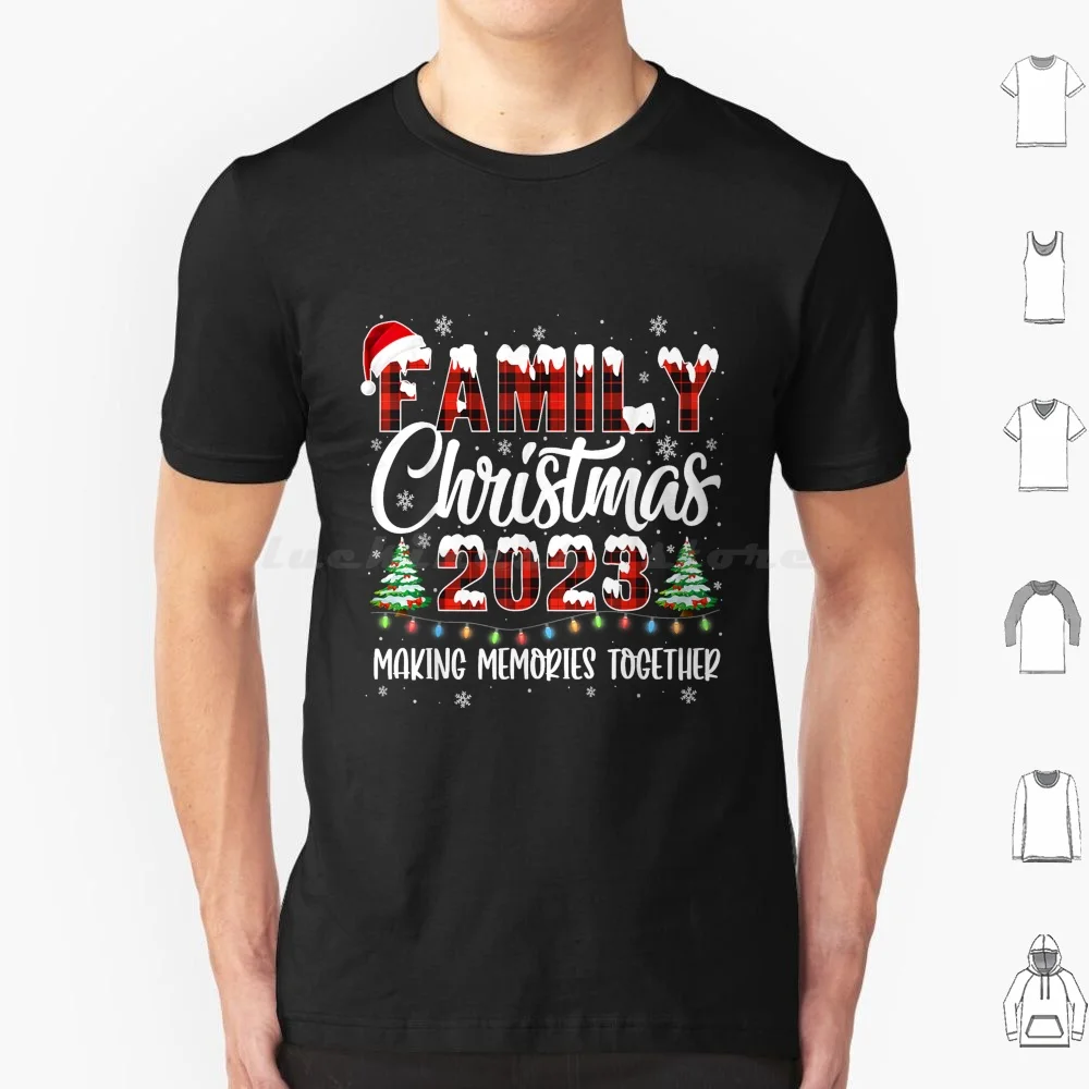 Family Christmas 2023 Making Memories Together Shirts , Family All Together Shirts , Custom Family Christmas Tshirt , Christmas