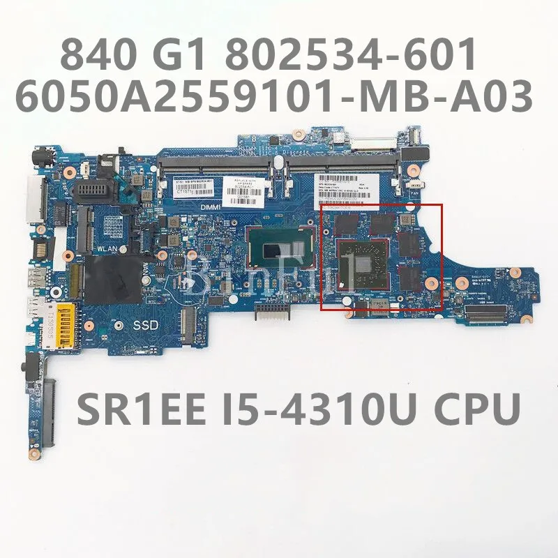 

802534-001 802534-501 802534-601 для материнской платы ноутбука HP 840 G1 850 G1 6050A2559101-MB-A03 с процессором I5-4310U i5-4300U протестирована