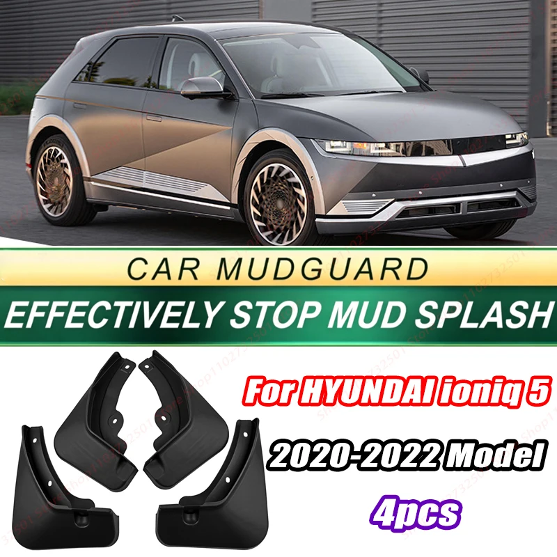 For HYUNDAI ioniq 5 2020-2022 Model 4PCS Front Rear Mud Flaps Splash Guards Fender Mudguards Auto Accessories