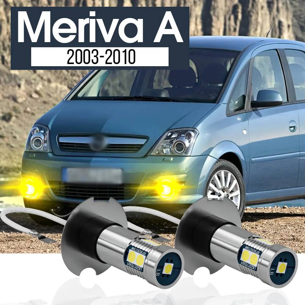 

2pcs LED Fog Light Lamp Blub Canbus Accessories For Opel Meriva A 2003-2010 2004 2005 2006 2007 2008 2009