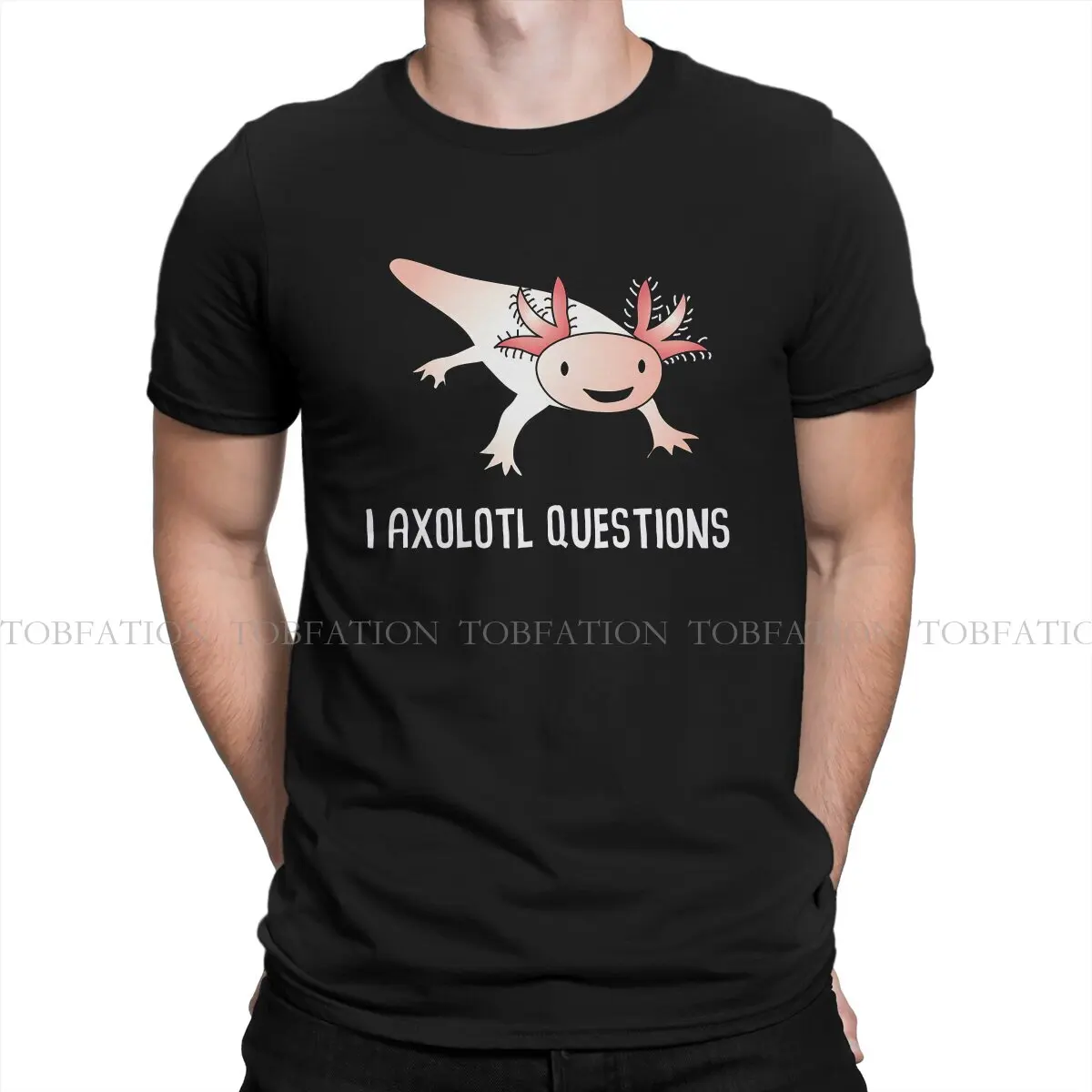 Axolotl Questions Cute Graphic TShirt Axolotl Lover Printing Streetwear T Shirt Male Short Sleeve 100% Cotton Gift Idea