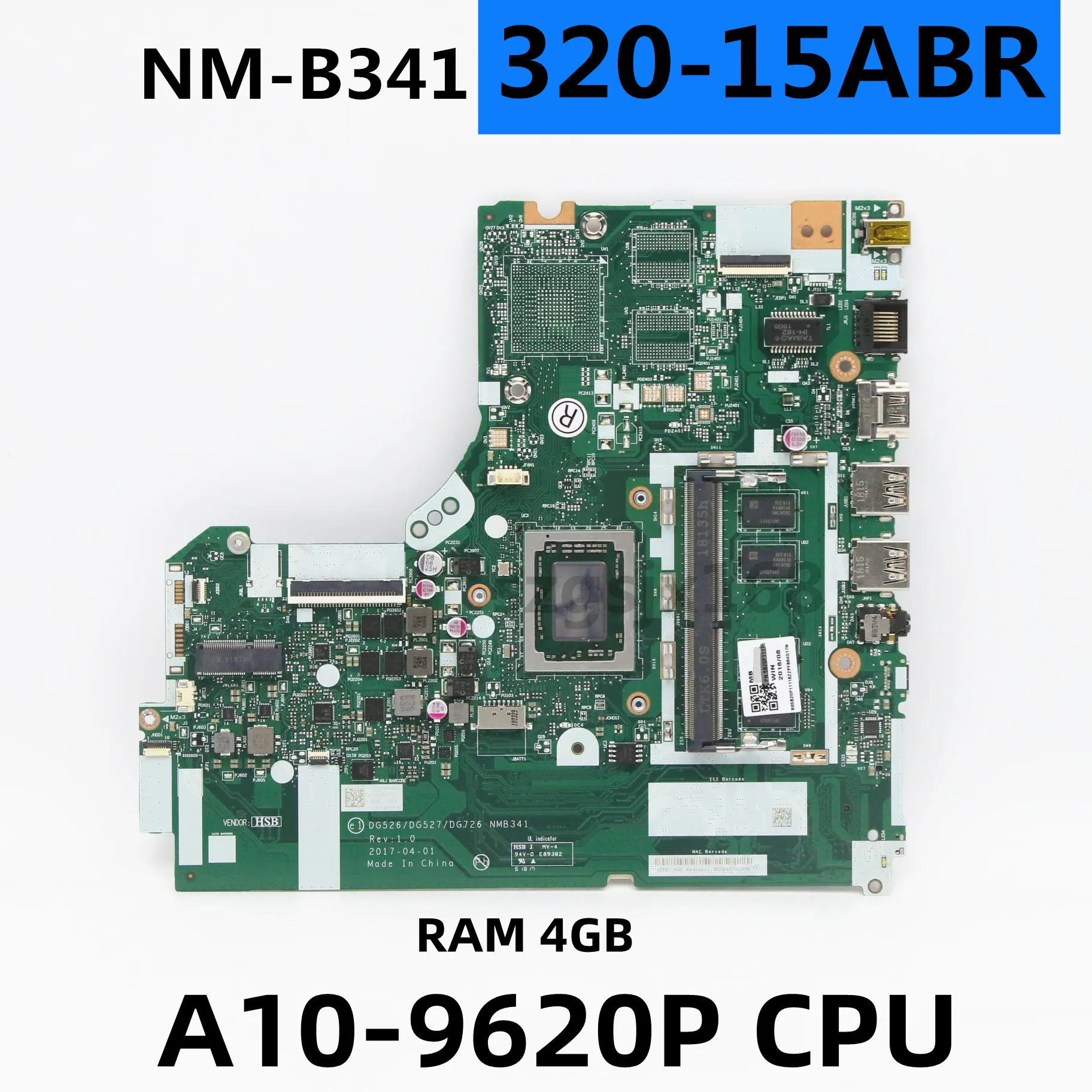 FOR  Lenovo IdeaPad 320-15ABR Laptop Motherboard  DG526/DG527/DG726 NM-B341, CPU  A10-9620P  4G-RAM, 100% Test OK