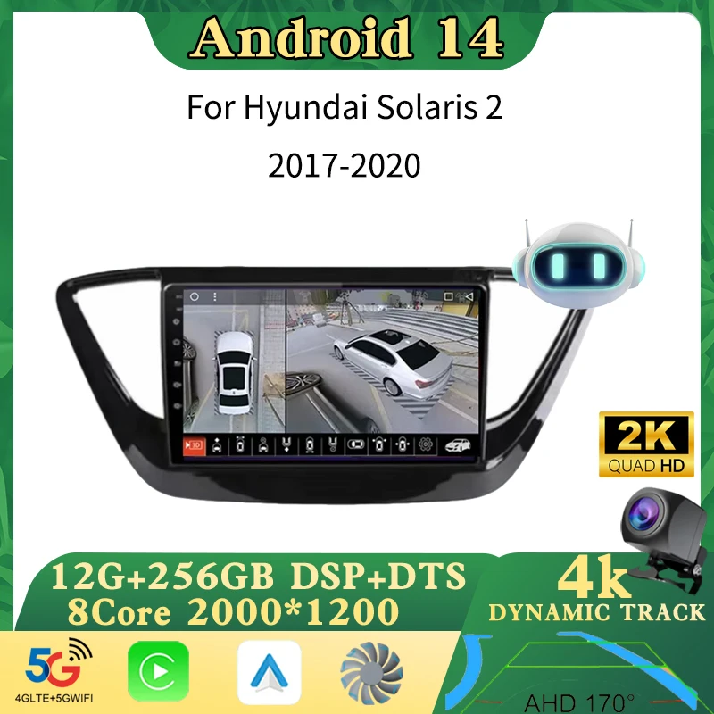 

Android 14 Car Radio For Hyundai Solaris 2 2017-2020Carplay multimedia video player GPS navigation Car Autoradio 2din stereo