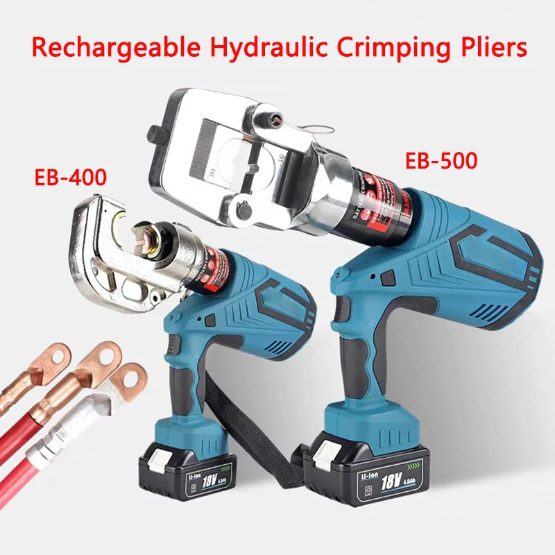 

Powerful Rechargeable Hydraulic Crimping Machine EB-400/EB-500 Copper Aluminum Terminals Crimping Electric Wire Crimping Pliers