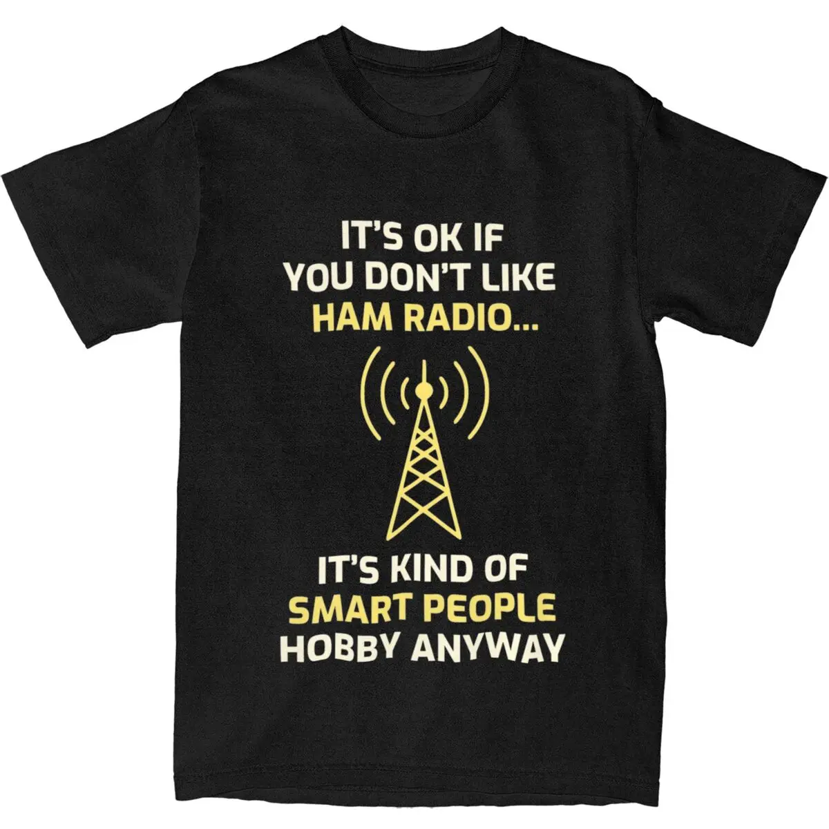 

Men Women T-Shirt Amateur Ham Radio Operator T Shirts Harajuku Yellow Summer Tee Shirt Aesthetic Cotton Clothes Plus Size