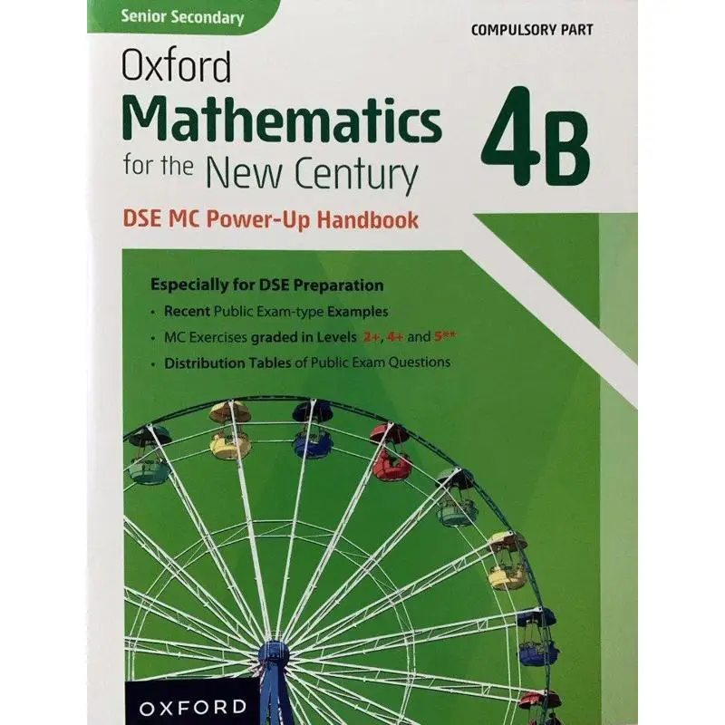 

Senior Secondary Oxford Mathematics For The New Century Compulsory PartDSE MC PowerUp Handbook 4B 9789882451438