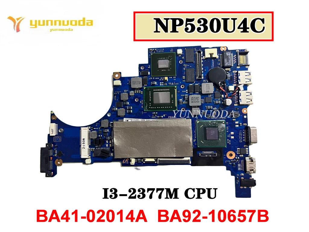 

Original For Samsung NP530U4C laptop motherboard I3-2377M CPU BA41-02014A BA92-10657B Tested Good Free Shipping