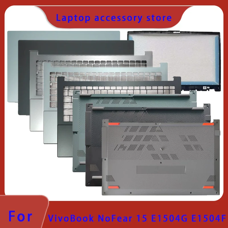 New Suitable for Vivobook Fearless 15 E1504 E1504G E1504F Laptop LCD Screen Top Cover, Screen Frame, Palm Rest, Bottom Shell
