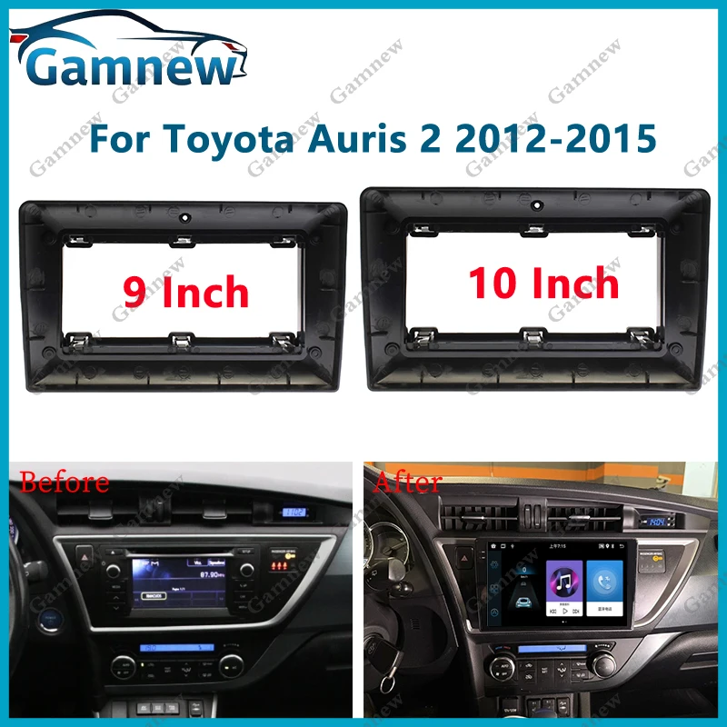 9 Inch 10 Inch Car Frame Fascia Adapter For Toyota Auris 2 2012-2015 Android Radio Dash Fitting Panel Kit