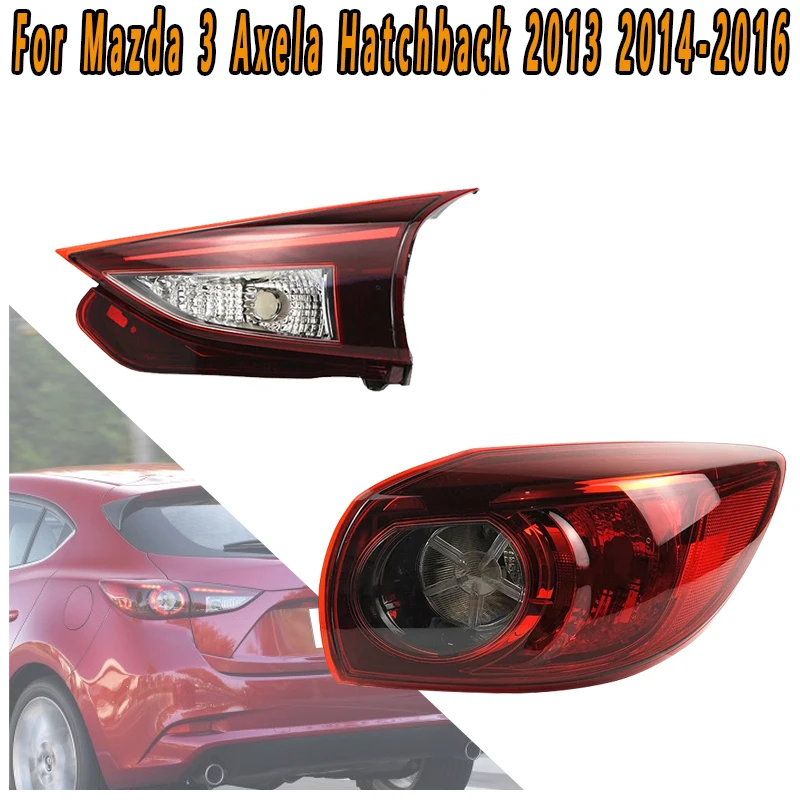 

For Mazda 3 Axela Hatchback 2013 2014 2015 2016 Taillights Brake Lights Reverse Lights Turn Lights Flashing Lights Warning Light