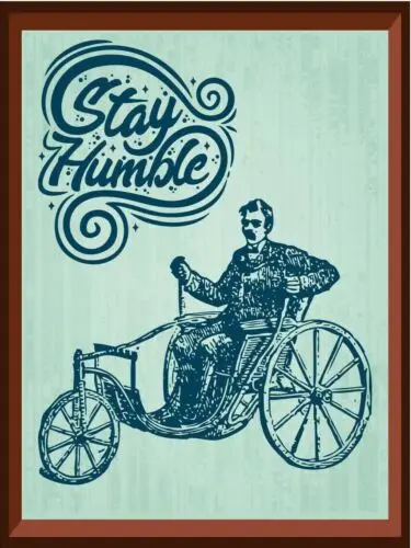 Metal plaque vintage retro style Stay Humble Classic tin door sign tin sign
