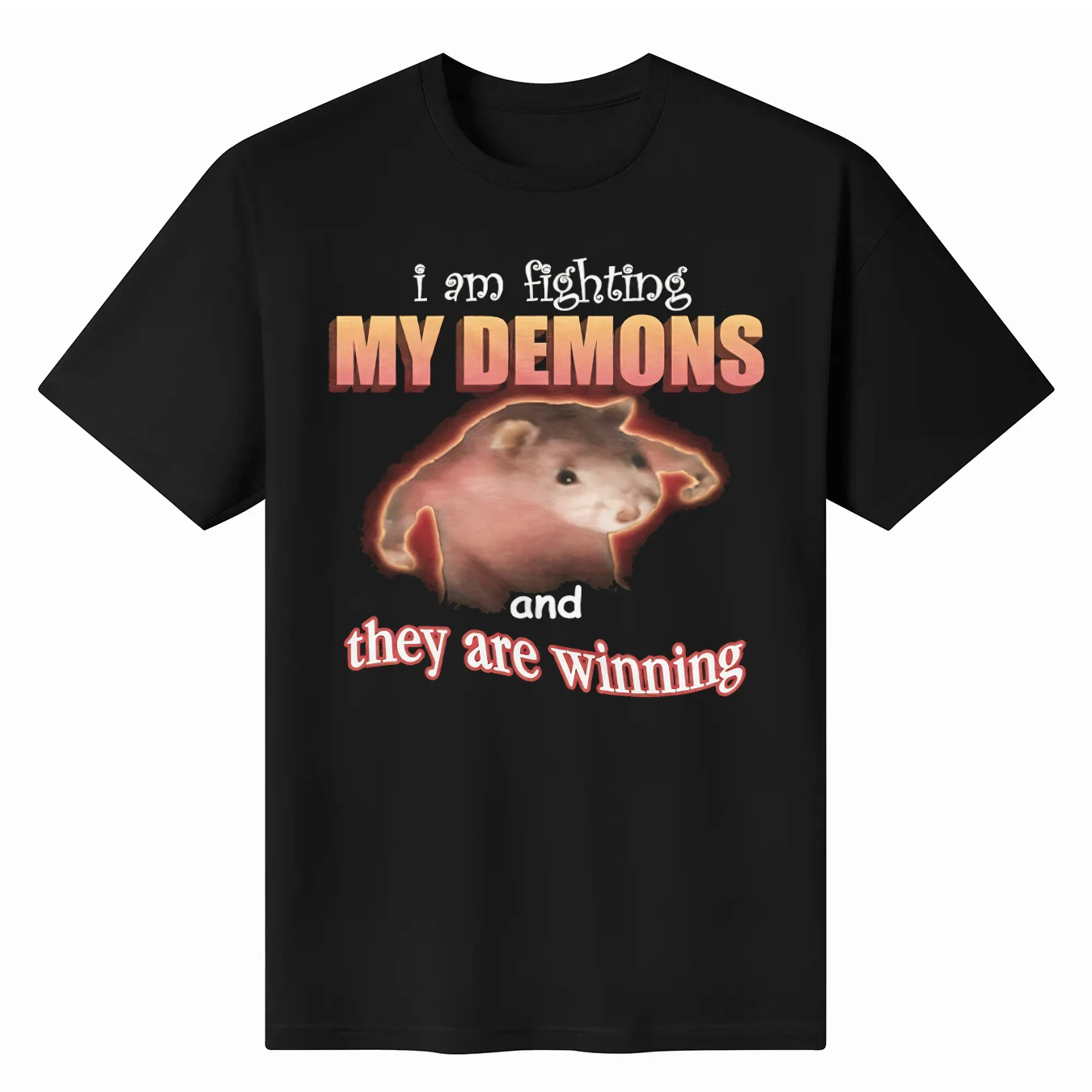 

Funny I Am Fighting My Demons And The Are Winning Mouse Meme T-shirt Fashion Creative Design Short Sleeve Oversized T-shirts