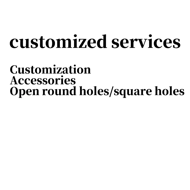 

Custom product hole drilling fees/accessory fees