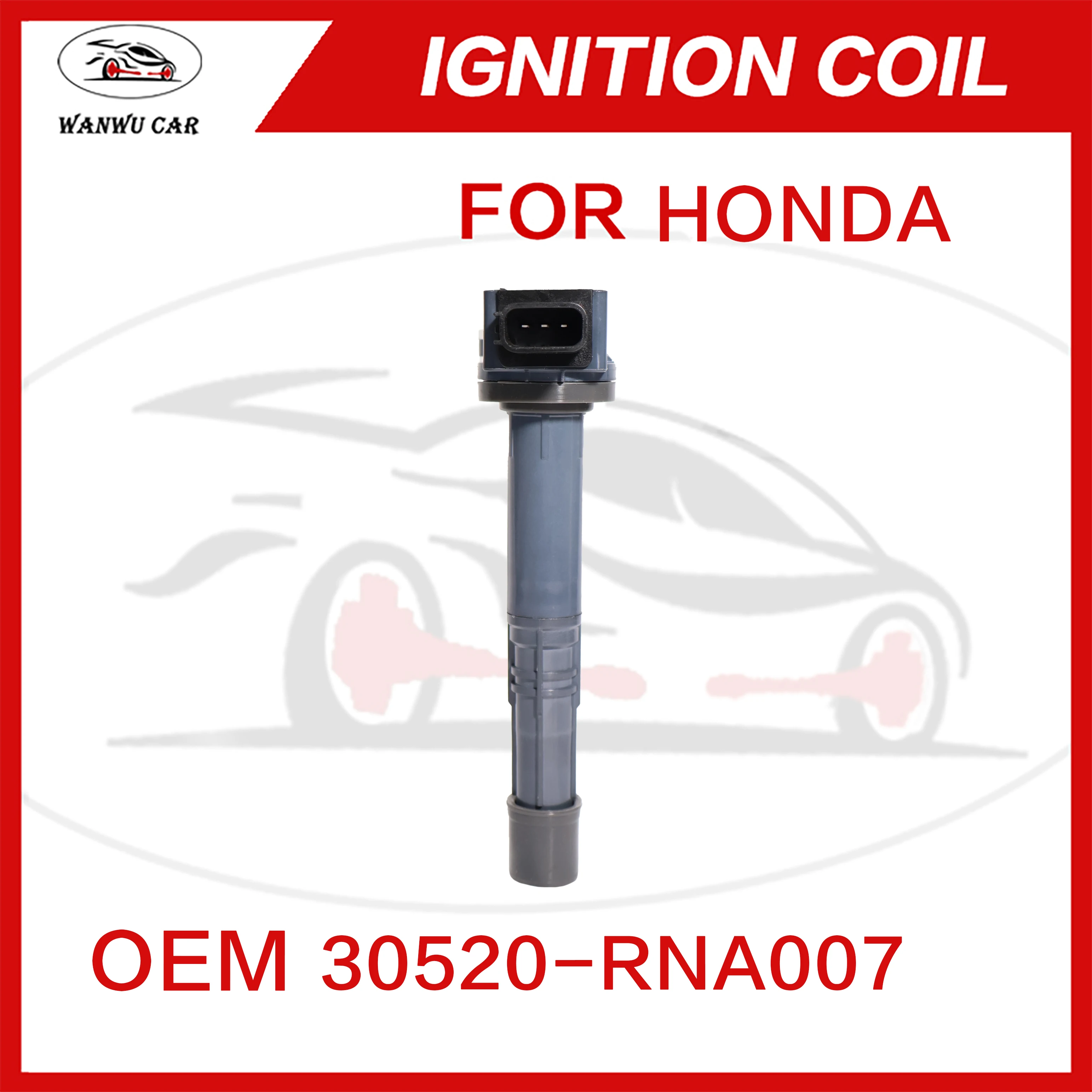 30520-R40007 Ignition Coil Igniter Suitable For HONDA 30520-RL5A01 ​25054-25451 ​09970-0147