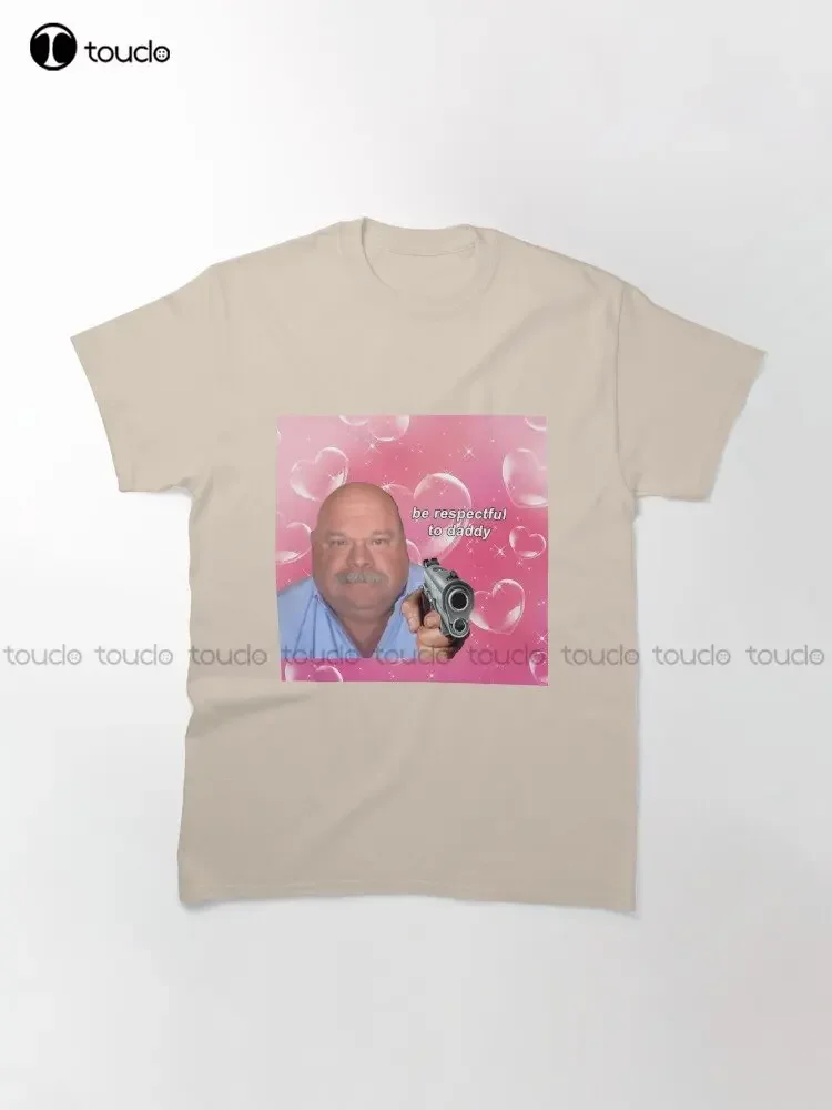 Daddy Winkle Bertram Be Respectful To Daddy Classic T-Shirt Black Shirt O-Neck Streetwear Oversized Xs-5Xl Printed Tee