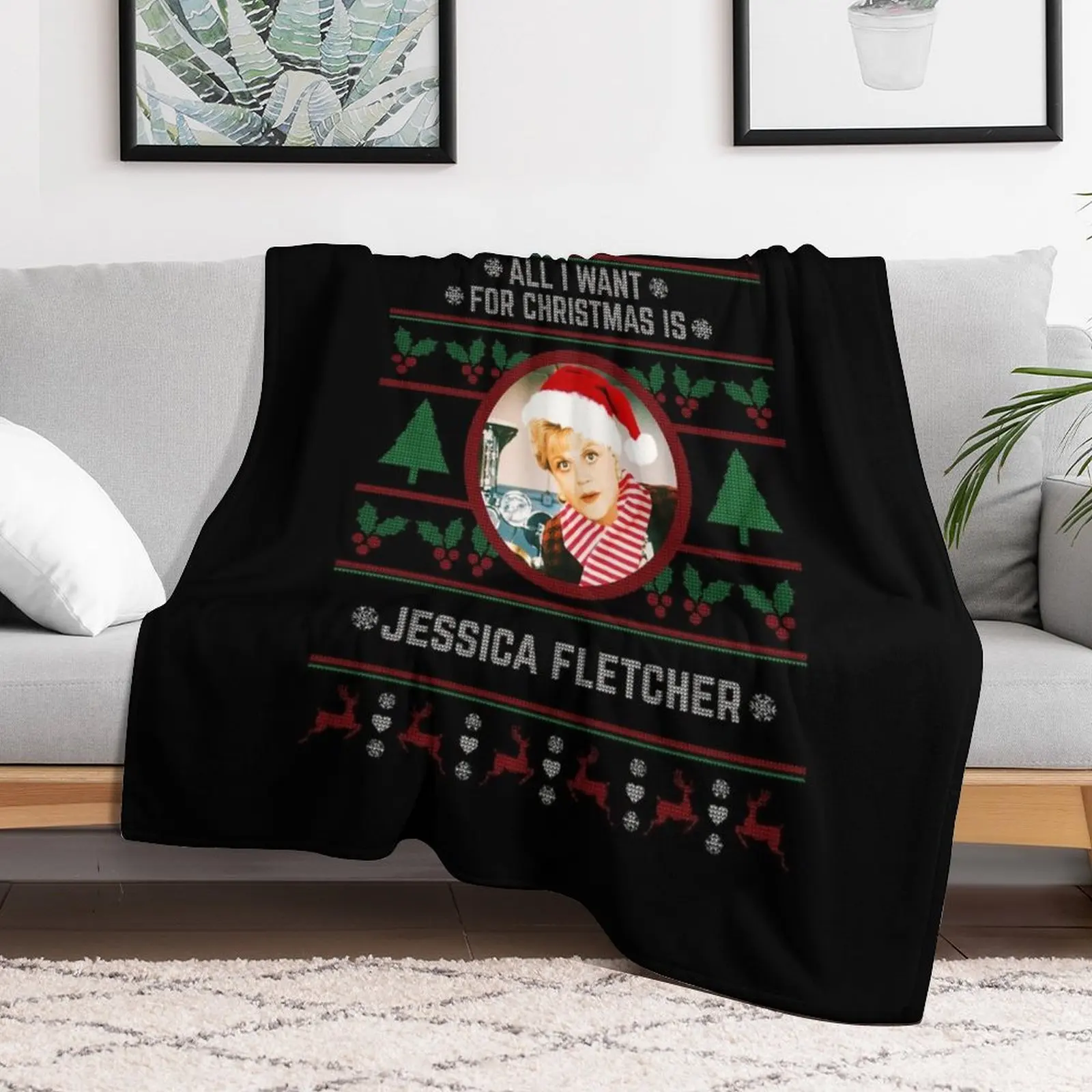 All I want for Christmas is Jessica Fletcher Throw Blanket Moving for babies halloween Blankets