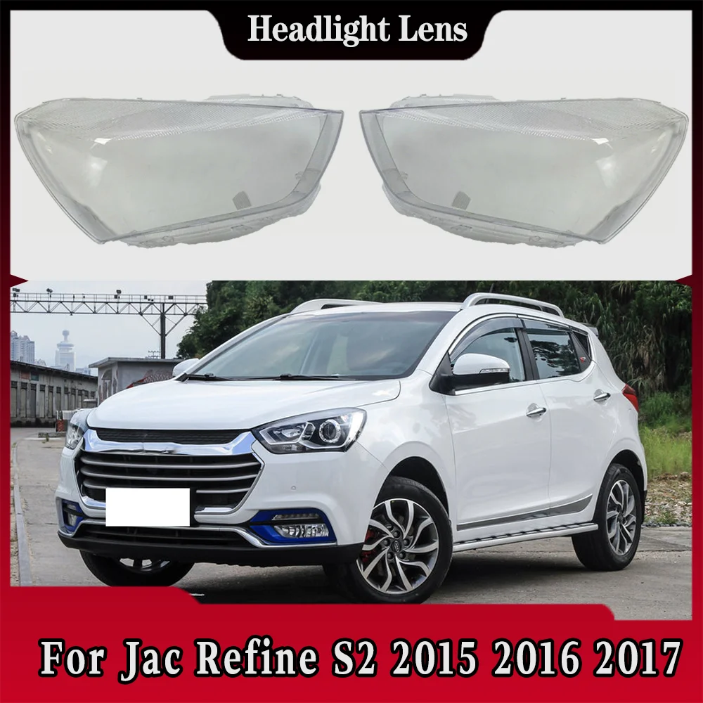 

Для Jac Refine S2 2015 2016 2017, крышка передней фары, прозрачный корпус фары, линза из плексигласа, замена оригинального абажура