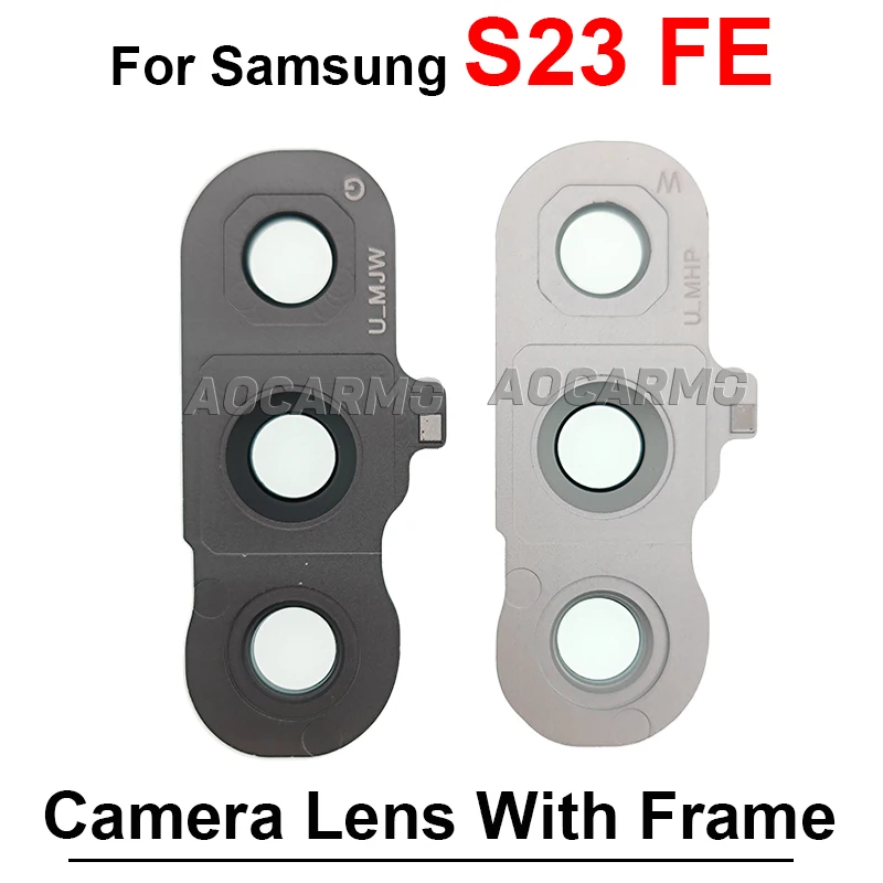 For Samsung Galaxy S23FE S23fe Rear Back Camera Lens With Frame Replacement Parts