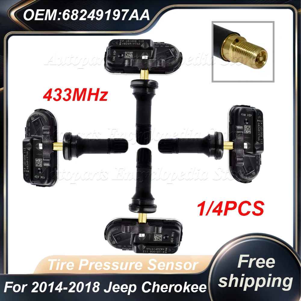 

68249197AA For 2014-2018 Jeep Cherokee 2014-2019RAM 1500 2015-2018 RAM 2500 433MHz Tire Pressure Sensor 1/4PCS TPMS Sensor