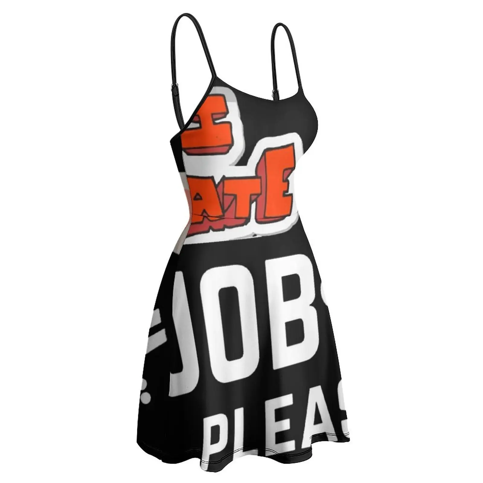 I Hate My Job Oh Please for Women's Sling Dress Premium Exotic Woman's Dress Novelty Cocktails The Dress