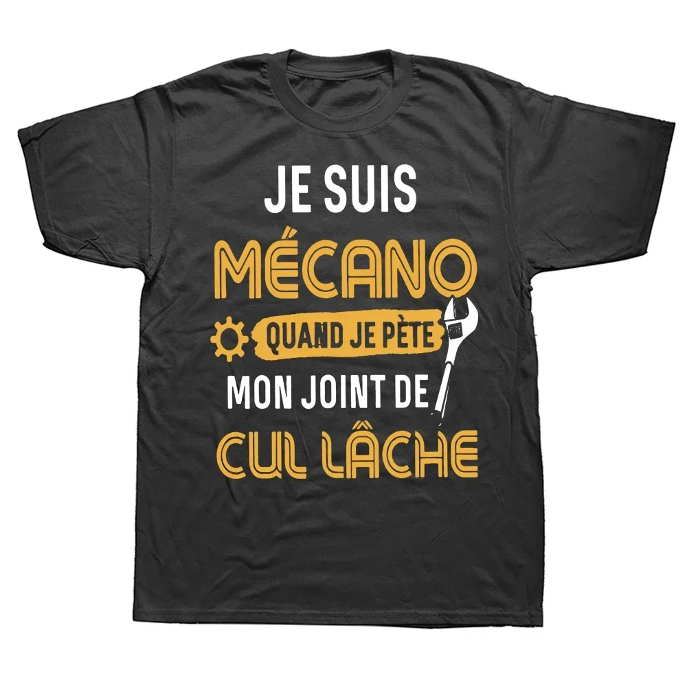 You Know I'm Mechano T Shirt Funny French Text Dad Gift Worker Humor Vintage Tee Casual Cotton Unisex Summer T-shirts EU Size