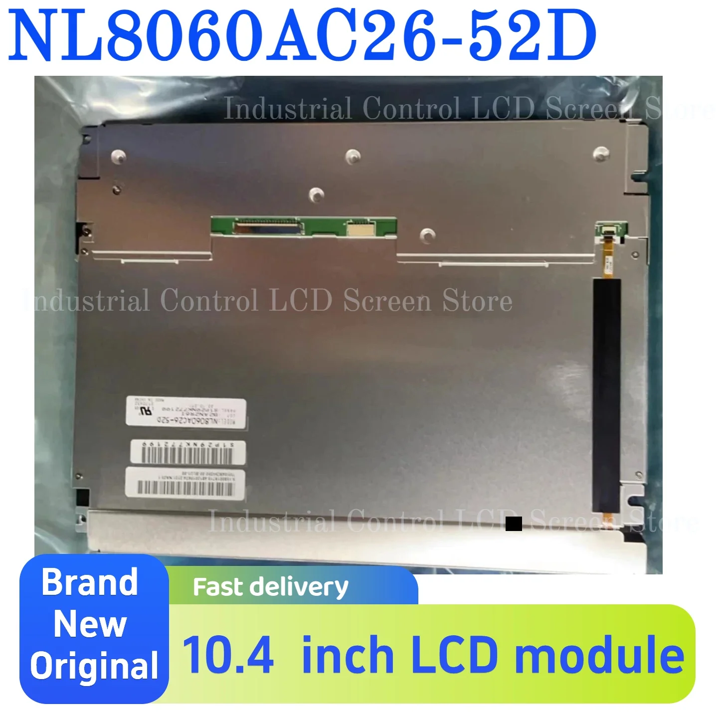 NL8060AC26-52D 10.4-inch original genuine industrial LCD display panel 100% tested and shipped
