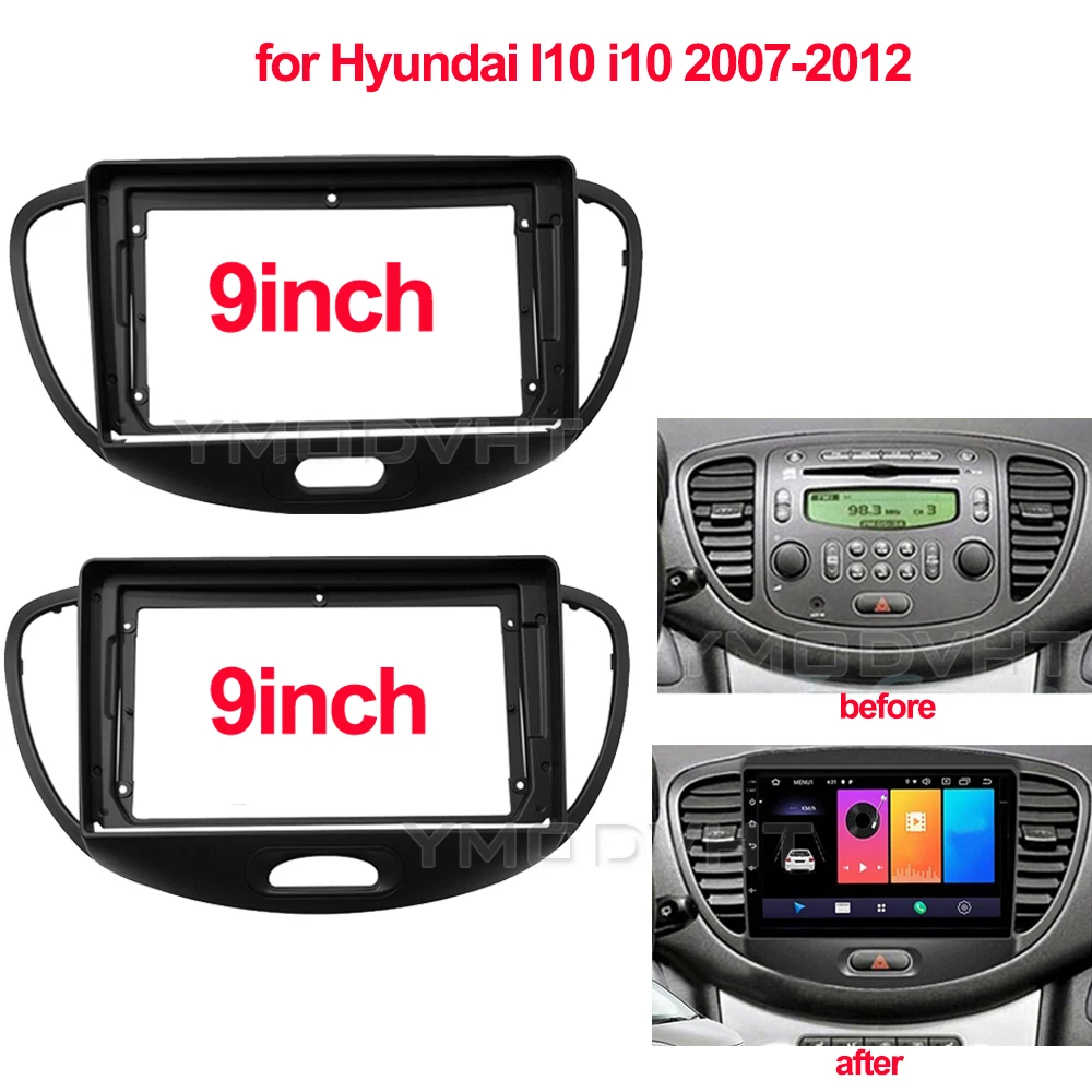 9inch Car Radio Fascia for Hyundai i10 I10 i-10 2007-2012 DVD Stereo Dash Trim Kit Frame Panel GPS Navigation Installation Bezel