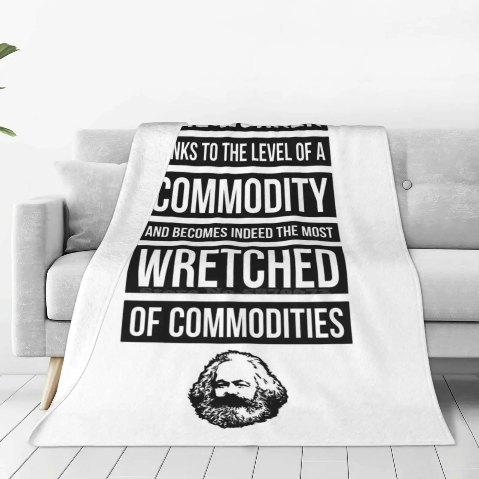 The Worker Sinks To The Level Of A Commodity Super Warm Soft Blankets Throw On Sofa/Bed/Travel Leftism Leftist Communism