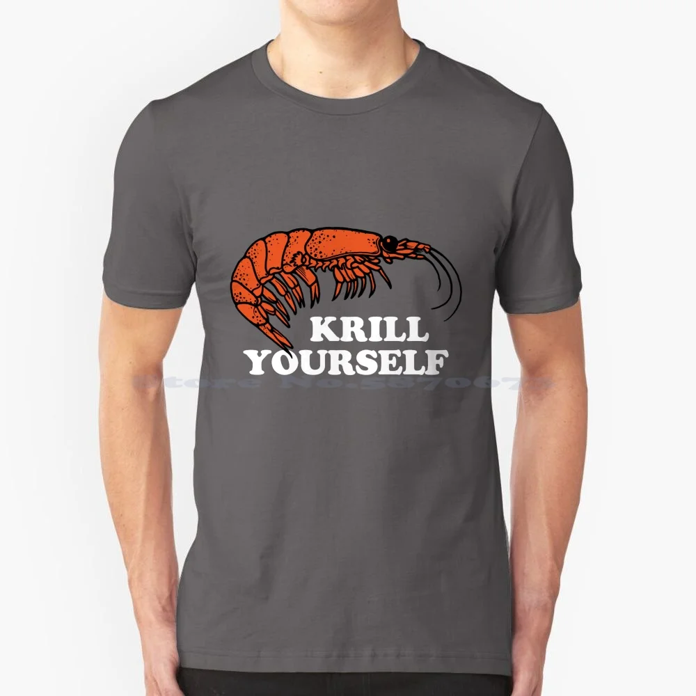 Camiseta de Krill Yourself 100% algodón, camiseta Krill Yourself Kys, gambas, gambas, Krills, océano, agua, mariscos, triste, ansiedad deprimida, divertida