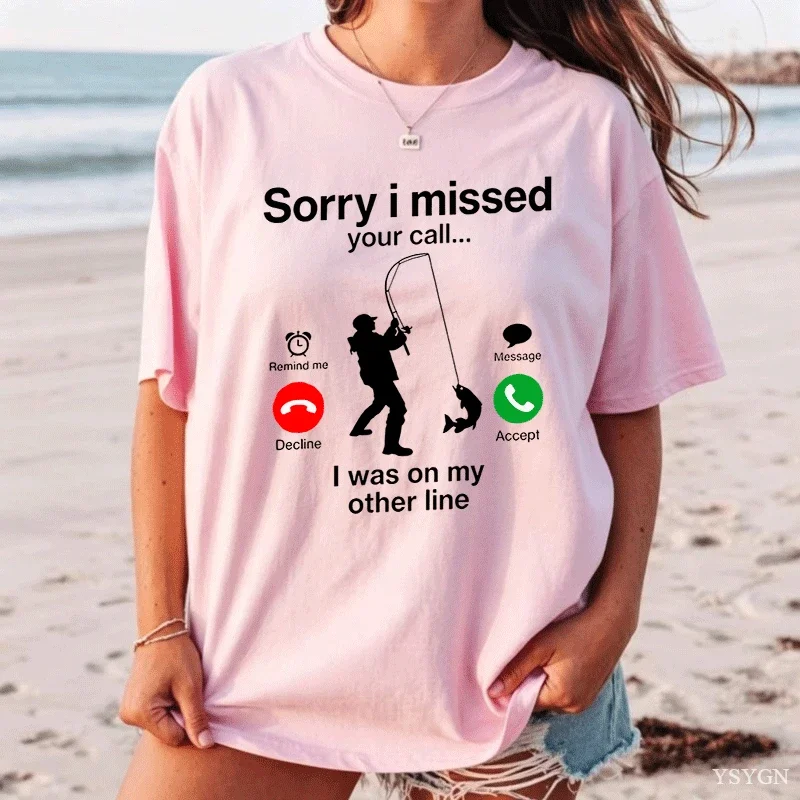 Funny Sorry I Missed Your Call Was on Other Line Men Fishing T-Shirt Y2k Women Fashion Outdoor Fisherman Graphic Clothing Tees