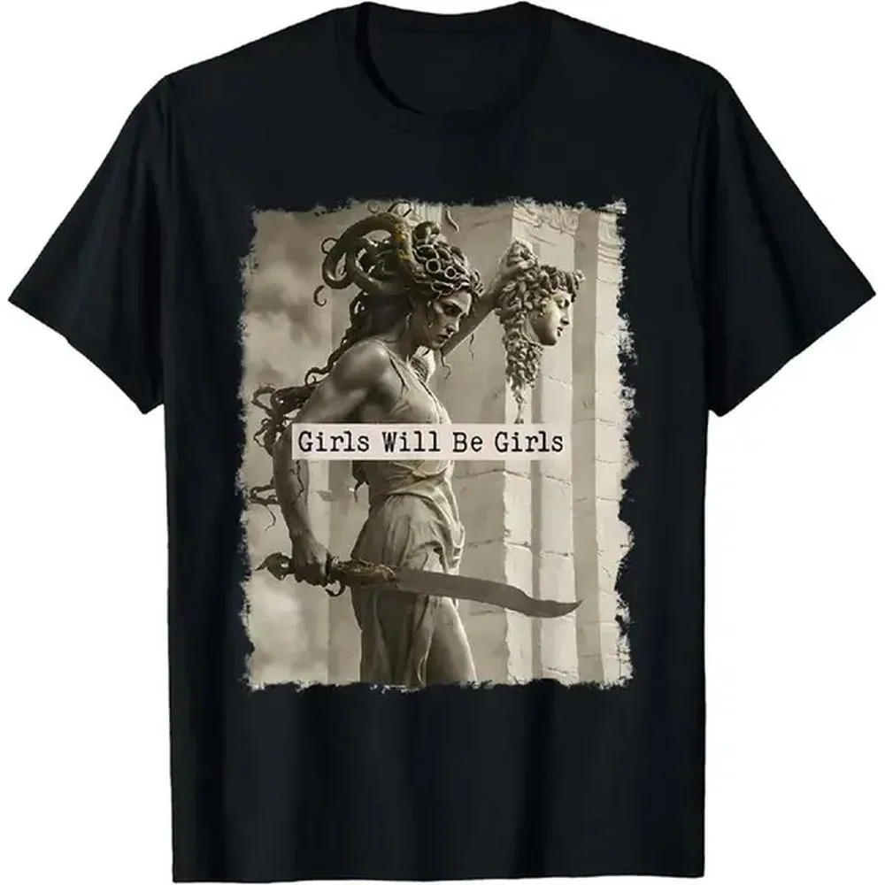 [100% Cotton Printing] Girl Will Be Girls Shirts Medusa Feminist Women T shirt Tee