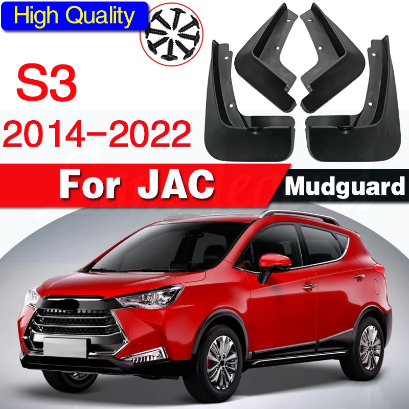 Car Accessories for JAC S3 JS3 2014 2015 2016 2017 2018 2021 2022 Mudguards Mud Flap Flaps Splash Guards Fender Protector Cover