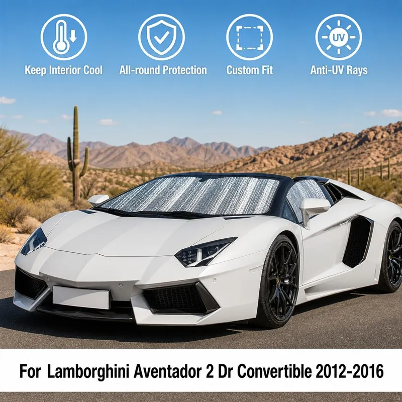 For Lamborghini Aventador 2 Dr Convertible 2012-2016  Car Window Sunshades UV Block Privacy Heat Insulated Foldable Car Curtain