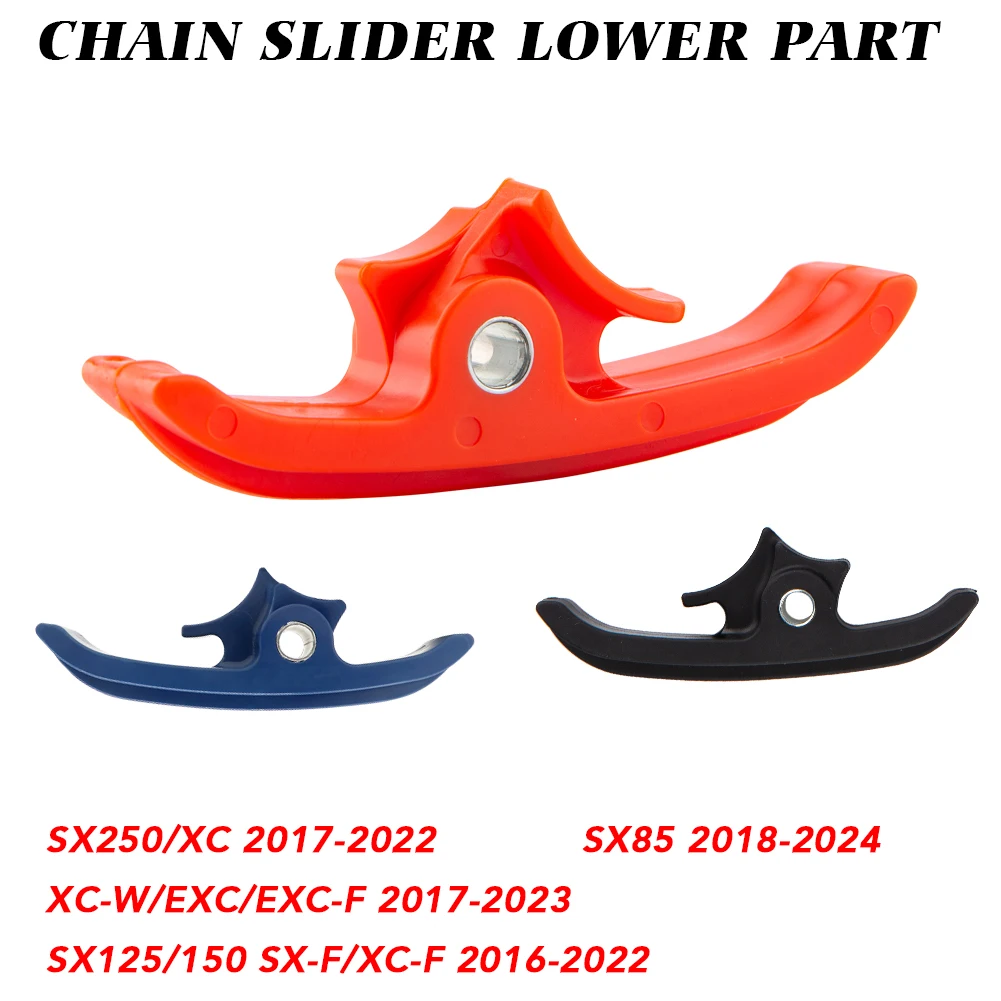 

Motorcycle Chain Slider Lower Parts For KTM SX125/150 SX-F XC-F 2016-2022 SX250/XC 2017-2022 EXC EXC-F XC-W 2017-2023 SX85 18-24