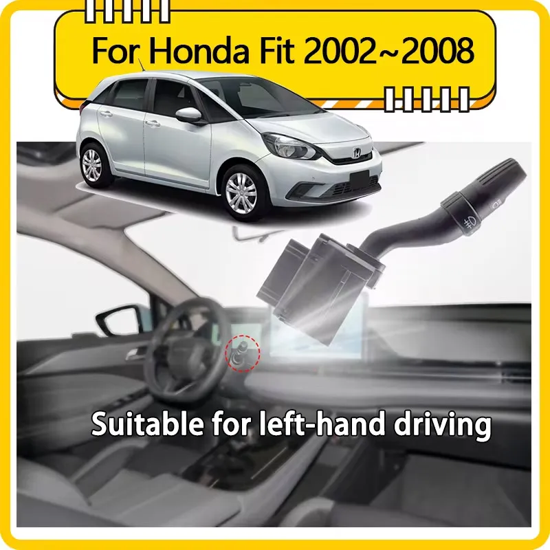 Commutateur de tournant de voiture pour Honda Fit, indicateur de phare, levier de pièces automobiles, SUNk, GD1, GD2, GD3, GD4, GD5, GE1, GE2, GE3 Jazz, MK1, 2002 ~ 2008