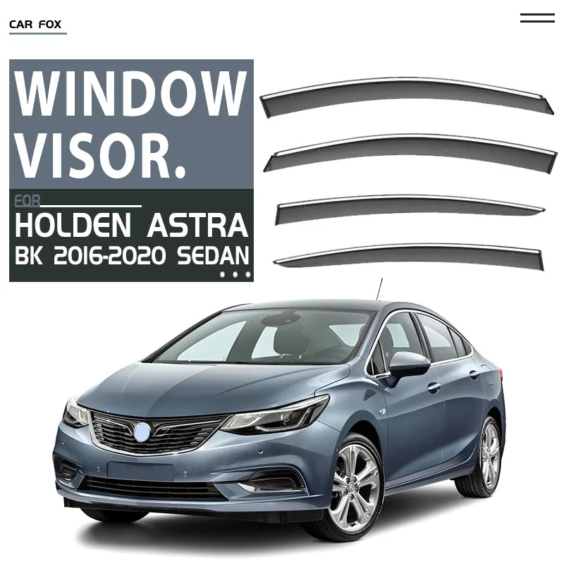 

4Pcs For Holden Astra Hatchback Sedan Car Window Visor Awning Shelters Windshield Side Window Rain Sun Shade Auto Accessories