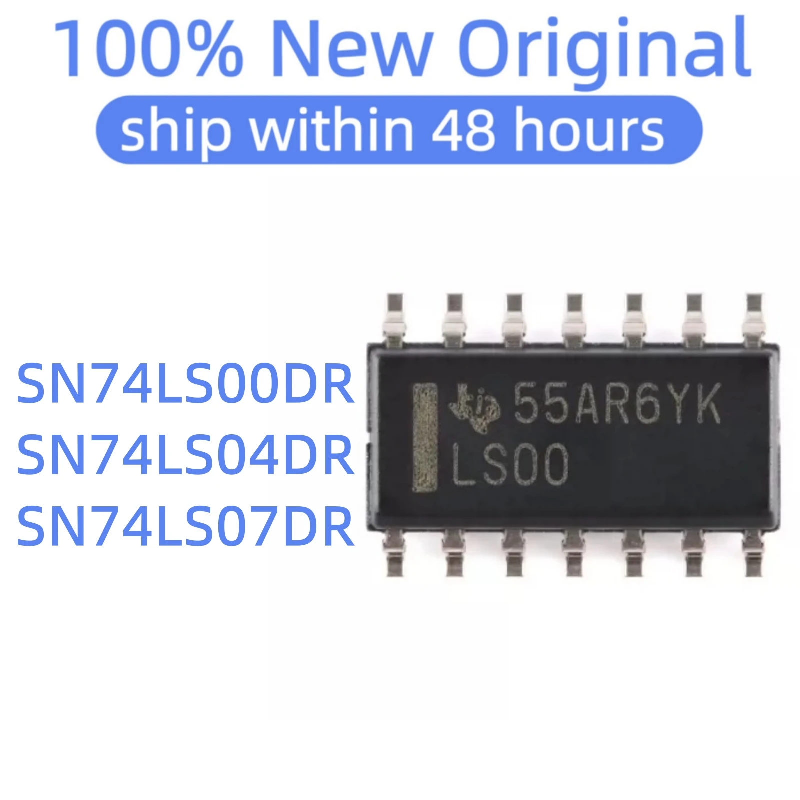 (5PCS)SN74LS00DR SN74LS04DR SN74LS07DR 100% New Original