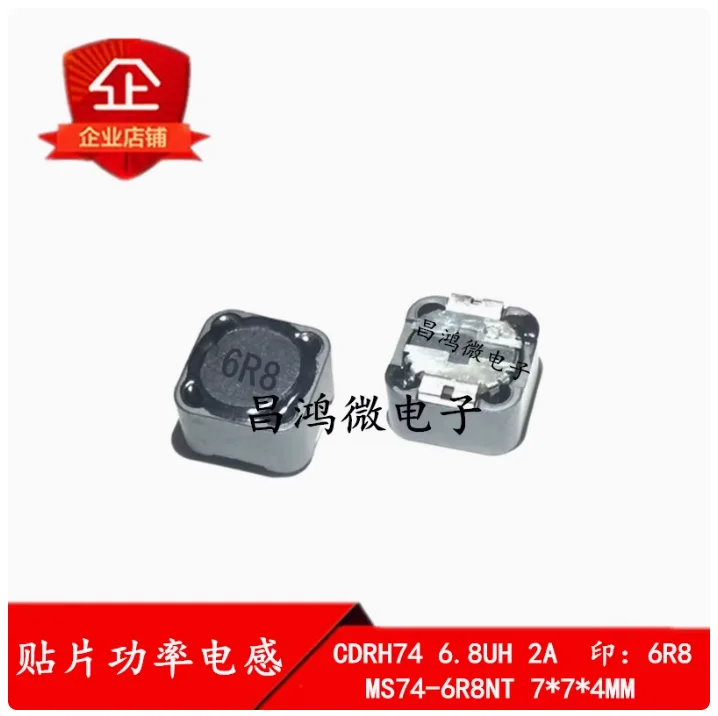 10PCS Surface mounted power inductor CDRH74 6.8UH 2A printed 6R8 MS74-6R8NT 7 * 7 * 4MM shielded inductor