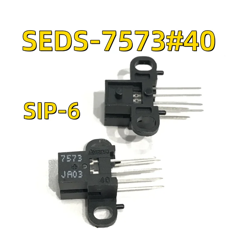 2pcs 100% new SEDS-7573#40 7573#40 SIP-6 Photoelectric sensor
