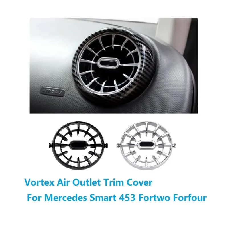 1Set/4Pcs Vortex Air Conditioner Air Vent Chrome Trim Cover For Mercedes-Benz Smart 453 Four Two Dashboard Outlet Frames