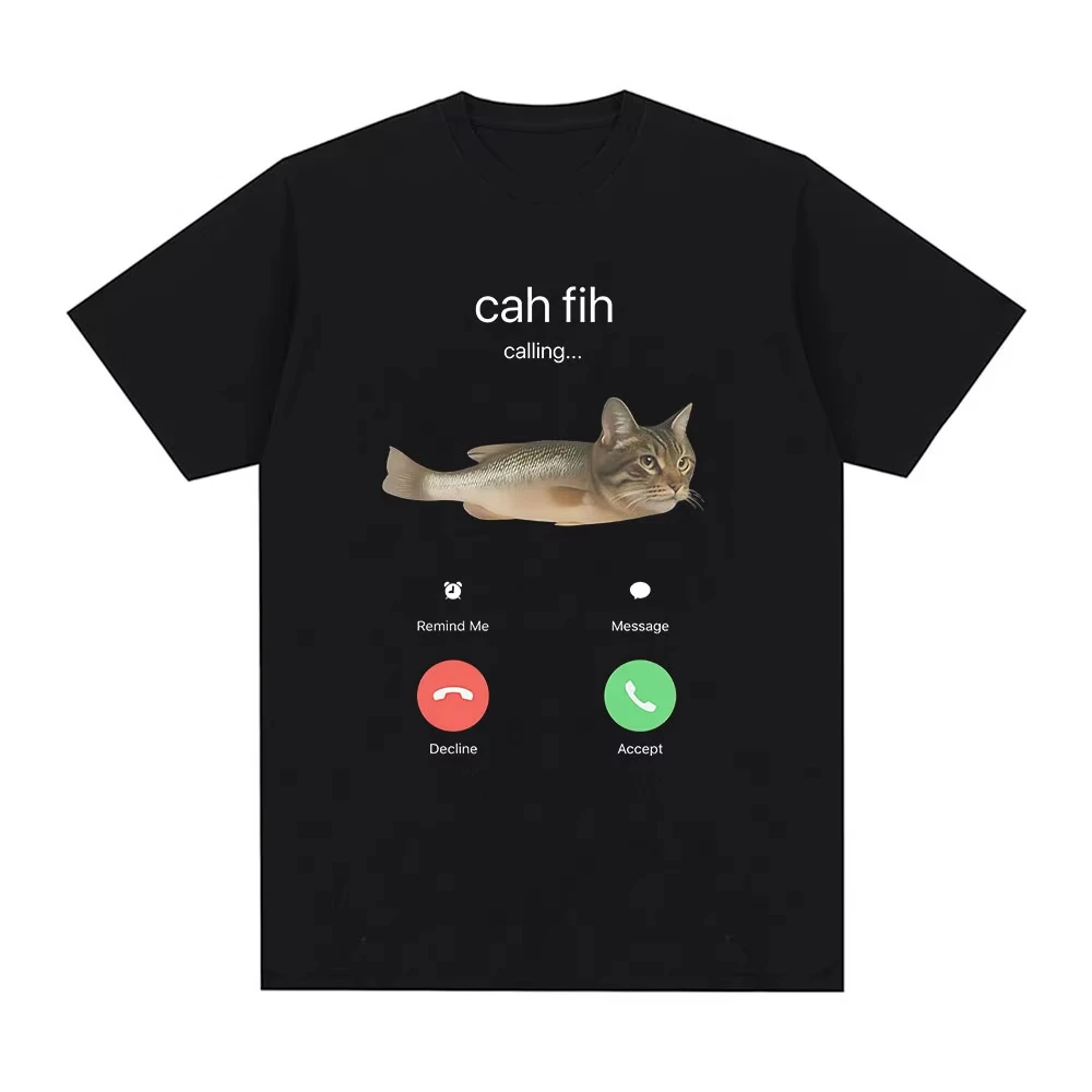 Cah Fih Meme T-Shirt Funny Calling Cat Fish Hybrid Meme T Shirt Absurd Humor Internet Culture Gift Viral Short Sleeves T-shirts