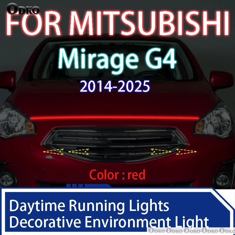 

Для Mitsubishi Mirage G4 2014-2025 новые светодиодные дневные ходовые огни сканирования капота автомобиля DRL направляющая декоративная лампа окружающего света 12 В