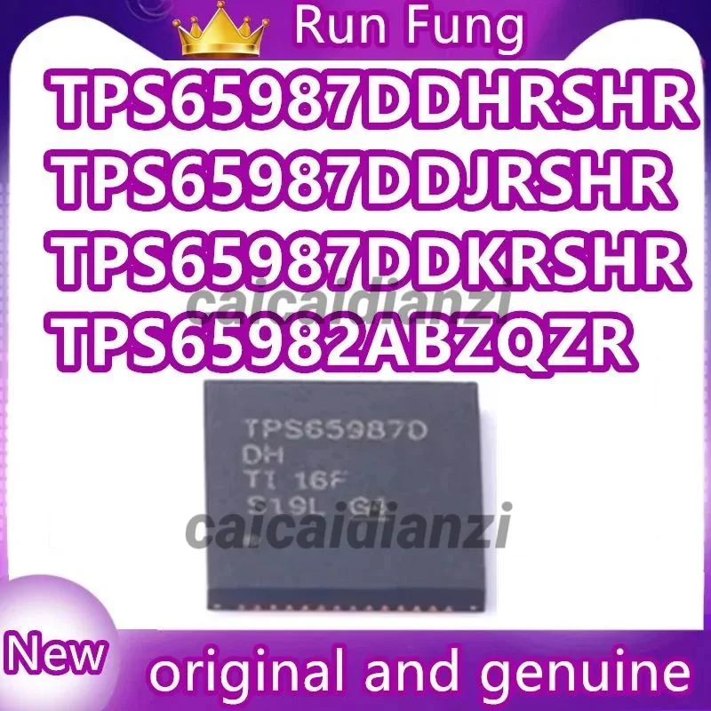 

5pcs/lot TPS65987DDHRSHR TPS65987DDJRSHR TPS65987DDKRSHR TPS65982ABZQZR TPS65982DAZBHR TPS65982DAZQZR