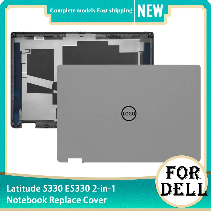 

Новая задняя крышка ЖК-дисплея для DELL Latitude 5330 E5330 2-в-1, задняя крышка, верхний чехол, крышка экрана ноутбука 005M34, серый