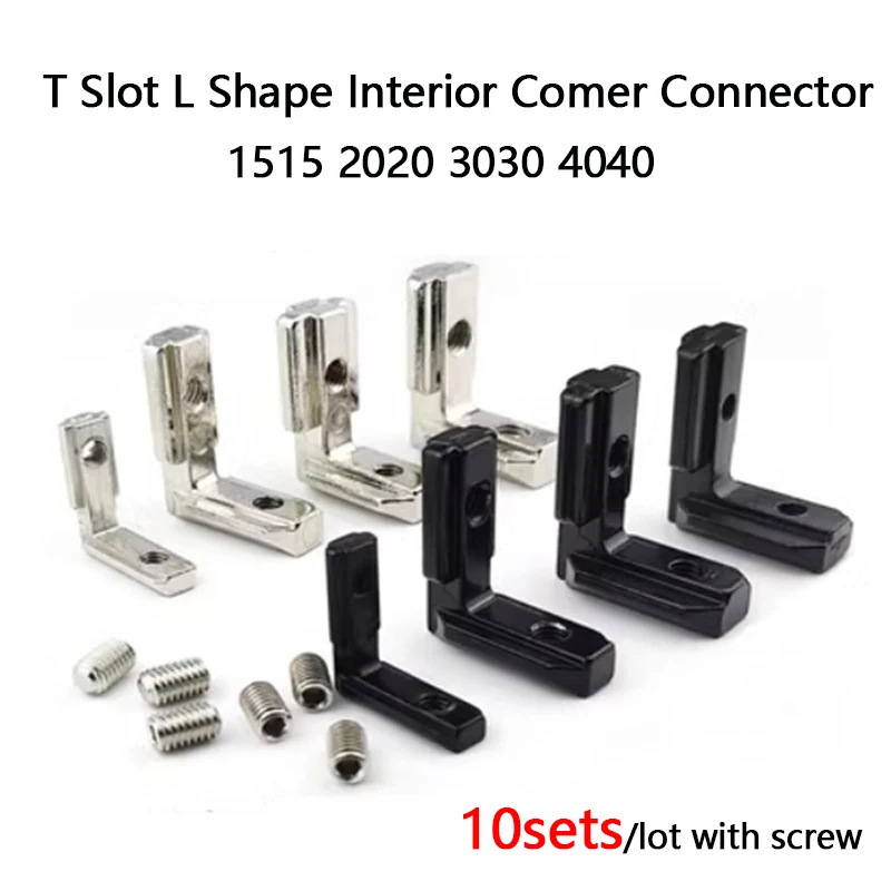 

10sets 1515 2020 3030 4040 T Slot Aluminum Angle Bracket L Interior Joint Bracket for 15 20 30 40 Aluminum Extrusion Profile