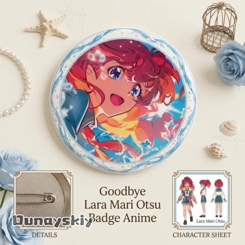 Goodbye Lara Mari Otsu Badge Anime Peripheral Tin Button Pin Brooch Cosplay Collectible Accessory Gift For Comic  Decoration​​​