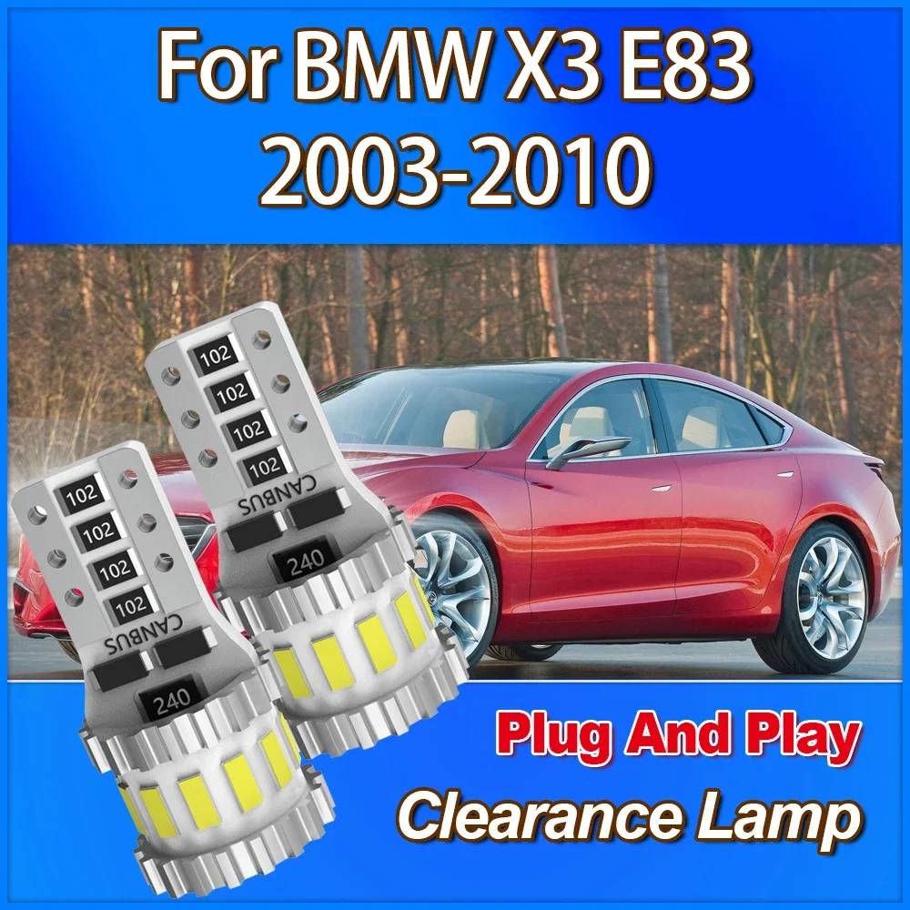 

T10 W5W LED Clearance Lamp 3400LM Super Bright Small Light 12V 6000K For BMW X3 E83 2003 2004 2005 2006 2007 2008 2009 2010