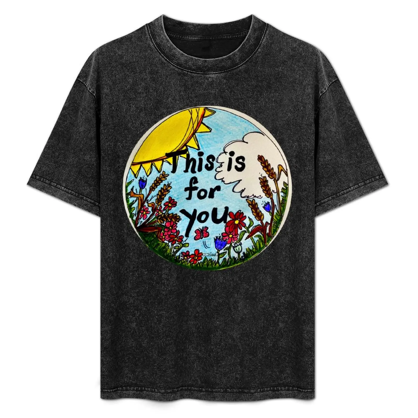 

CC Trubiak's This Is For You T-Shirt Plus Size Short Sleeve T-Shirt